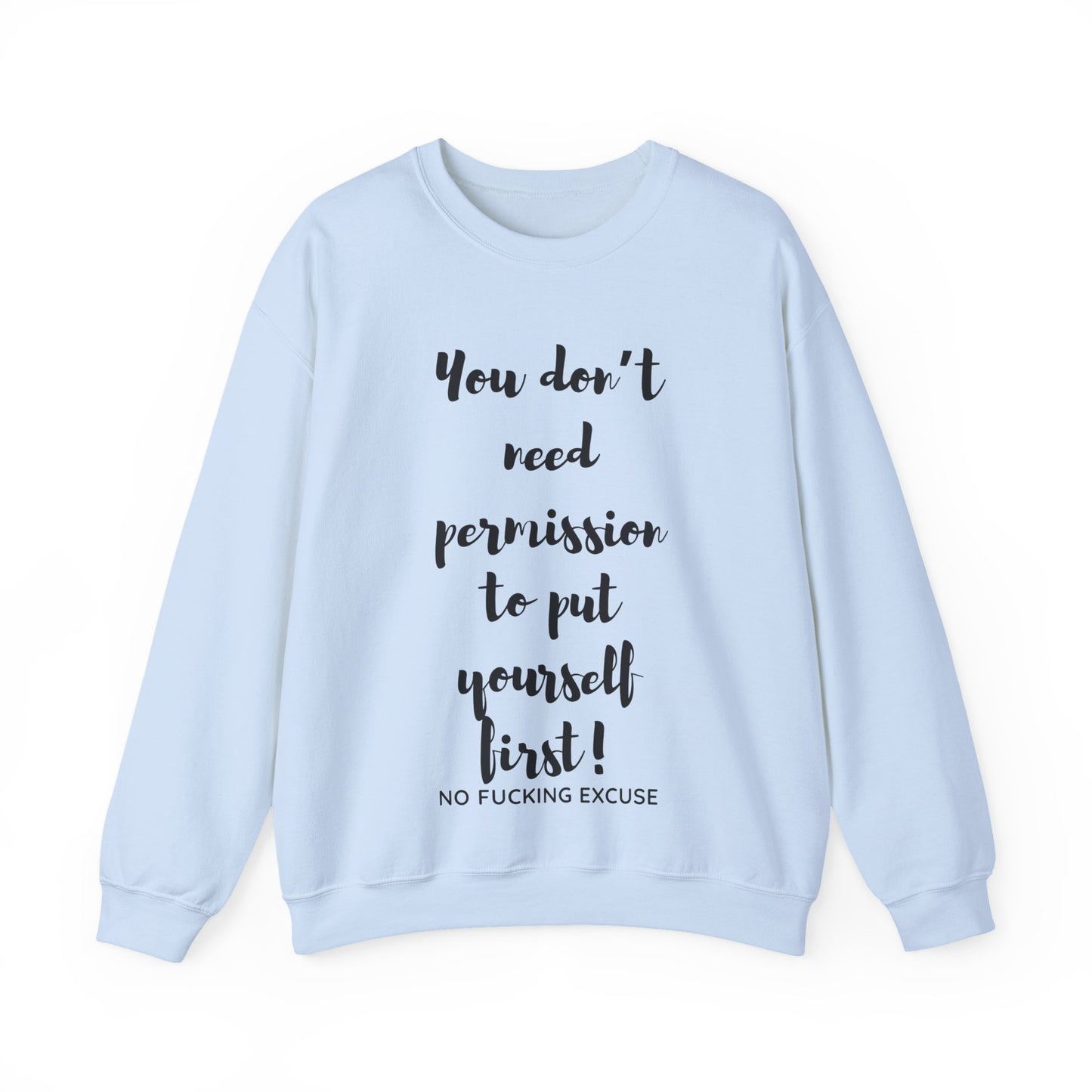 No Permission Needed Crewneck
