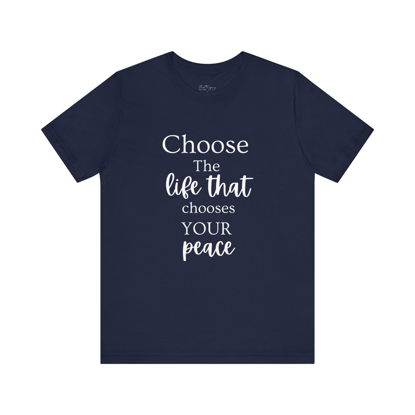 Choose Peaceful Life Tee
