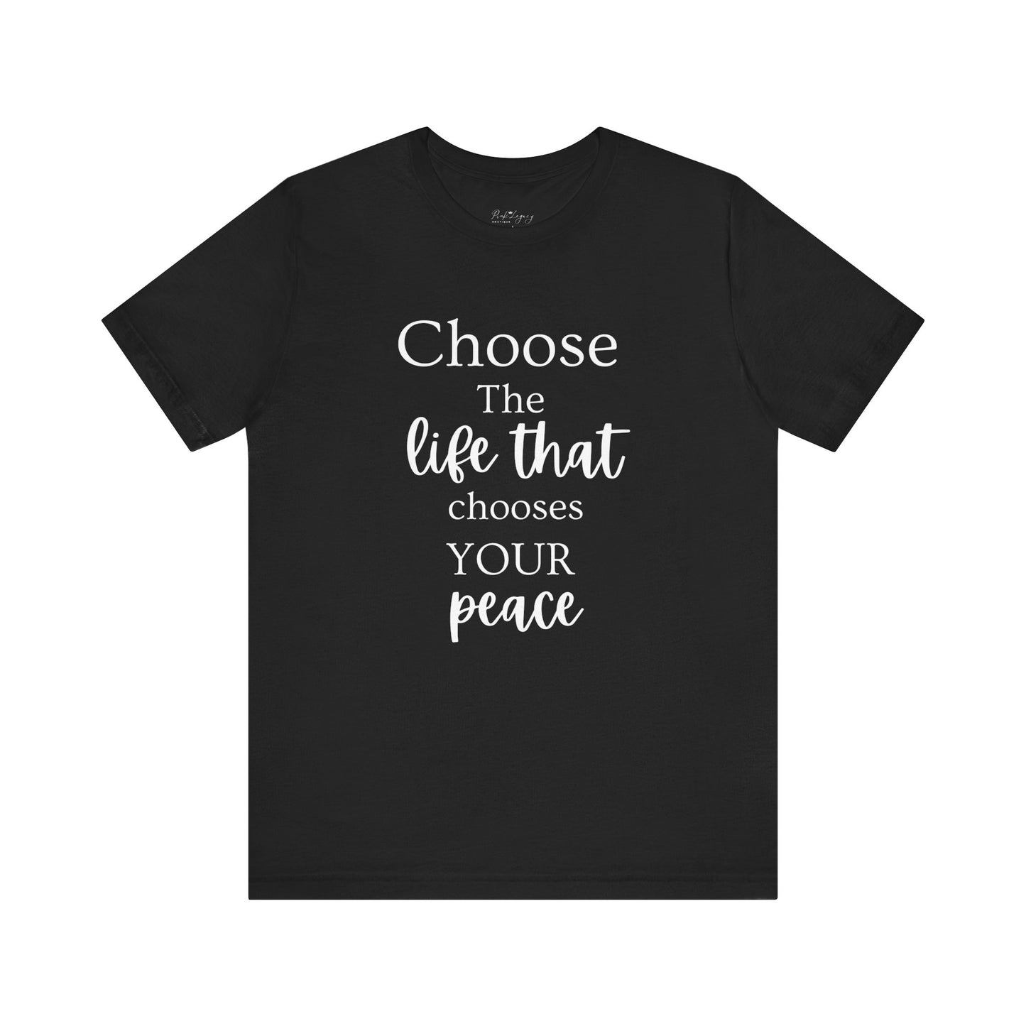 Choose Peaceful Life Tee