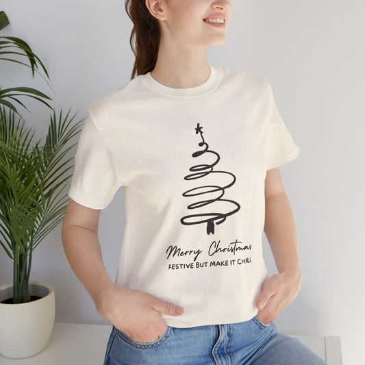 Minimalist Christmas and Chill Tee